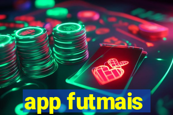 app futmais